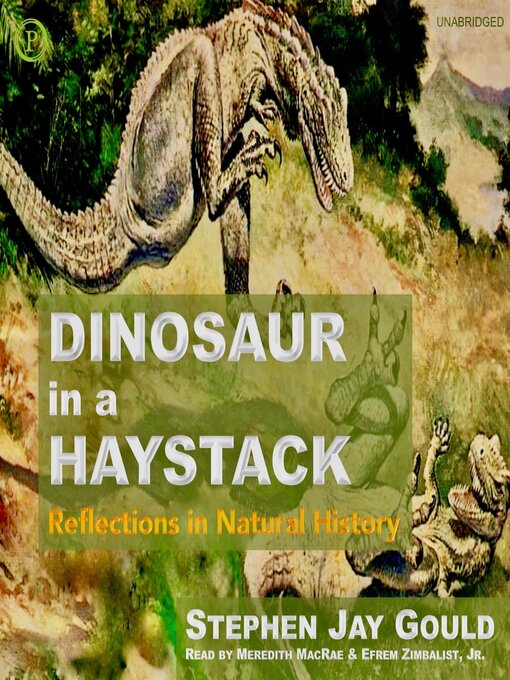 Title details for Dinosaur in a Haystack by Stephen Jay Gould - Available